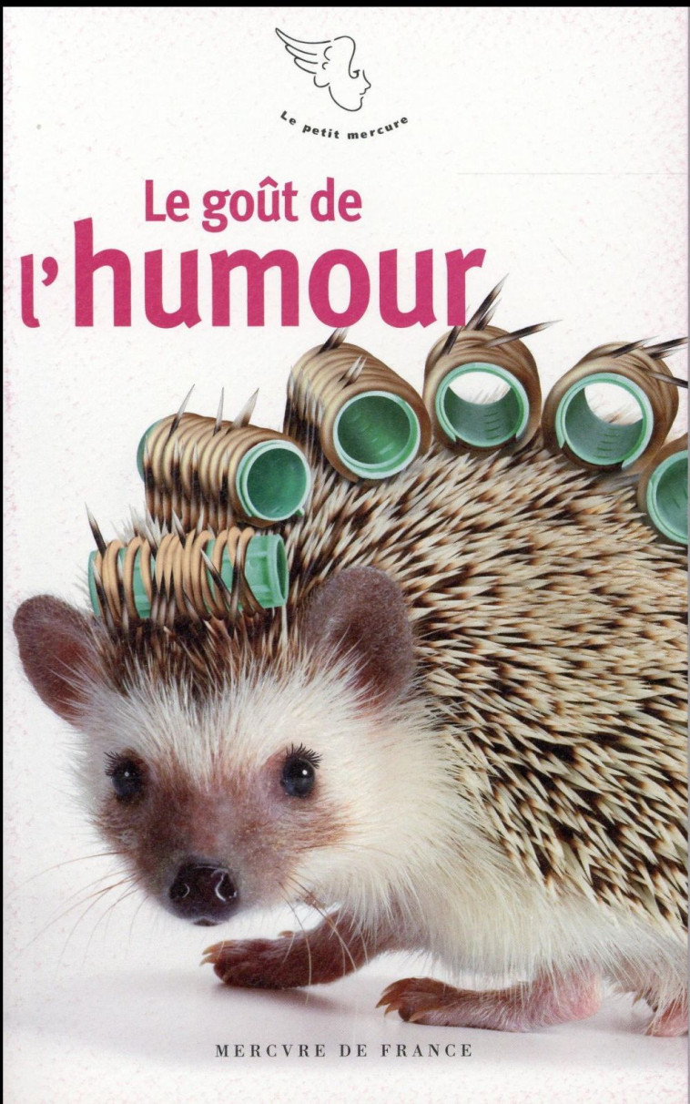 LE GOUT DE L-HUMOUR - COLLECTIF - Mercure de France