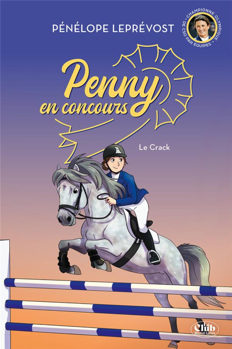 PENNY EN CONCOURS T01 LE CRACK - LEPREVOST PENELOPE - MICHEL LAFON