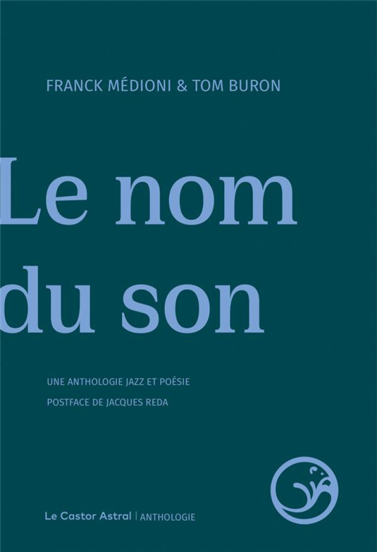 LE NOM DU SON - MEDIONI/BURON - CASTOR ASTRAL