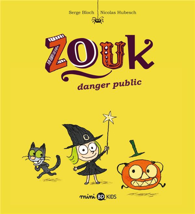 ZOUK T02 DANGER PUBLIC - BLOCH/HUBESCH - BD Kids