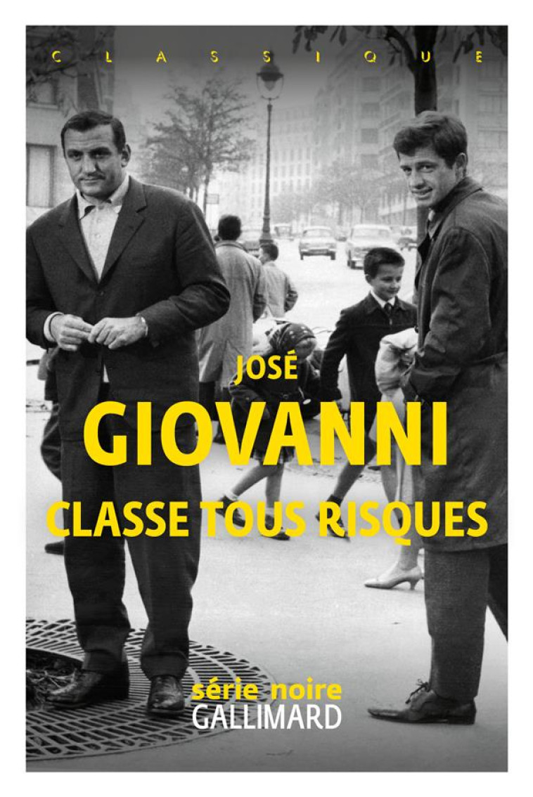 CLASSE TOUS RISQUES - GIOVANNI - GALLIMARD