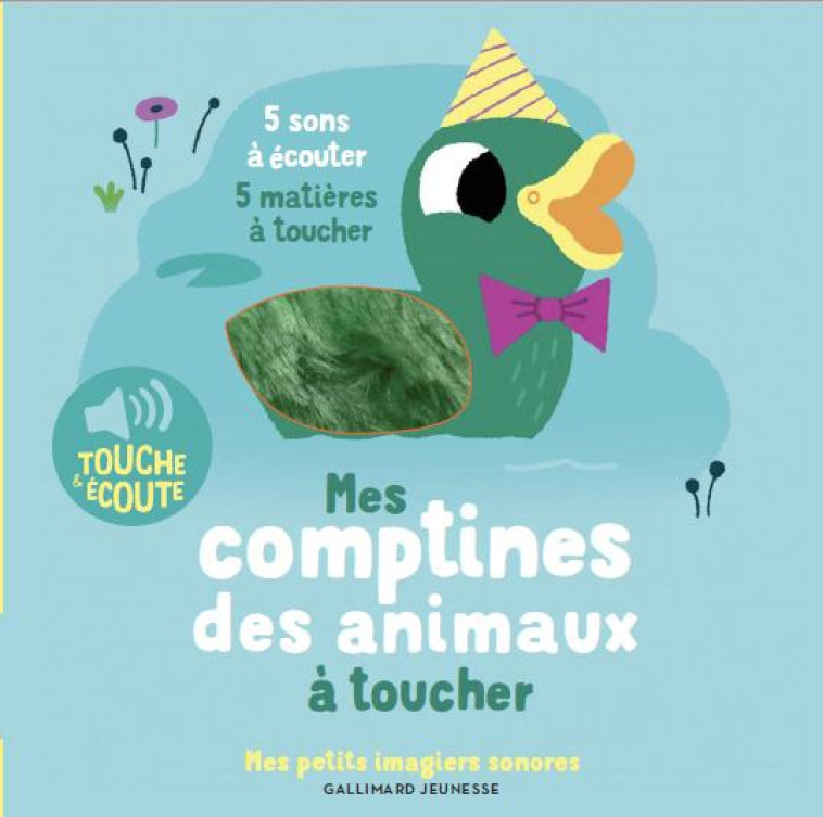 MES COMPTINES DES ANIMAUX A TOUCHER - BILLET - GALLIMARD