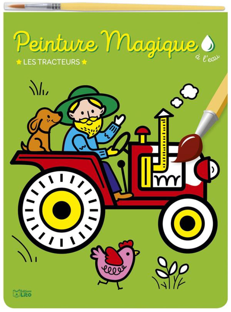 PEINTURE MAGIQUE LES TRACTEURS - CORINNE LEMERLE - LITO