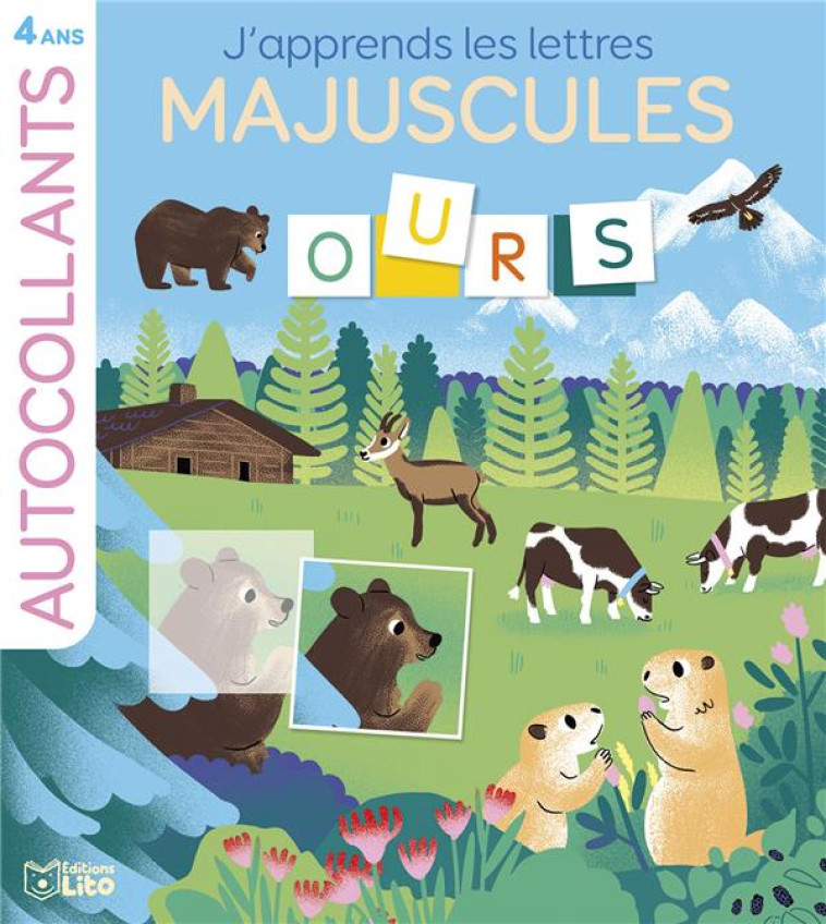 J-APPRENDS LES LETTRES MAJUSCULES A LA MONTAGNE - AURELIE ABOLIVIER - LITO