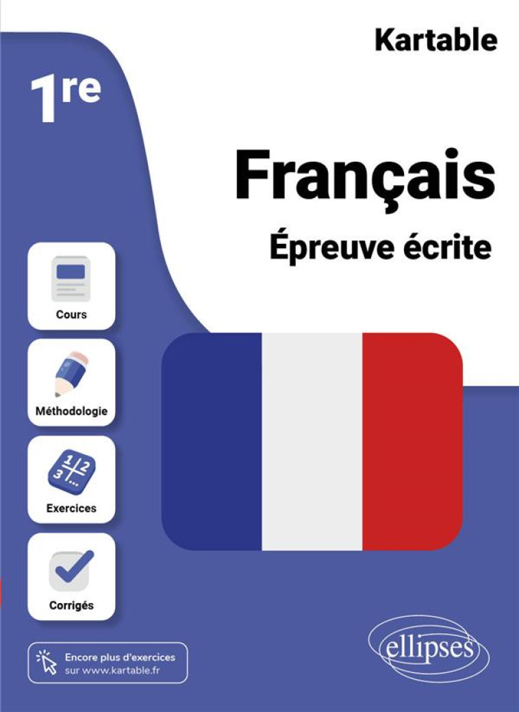 FRANCAIS 1RE EPREUVE ECRITE - KARTABLE - ELLIPSES MARKET