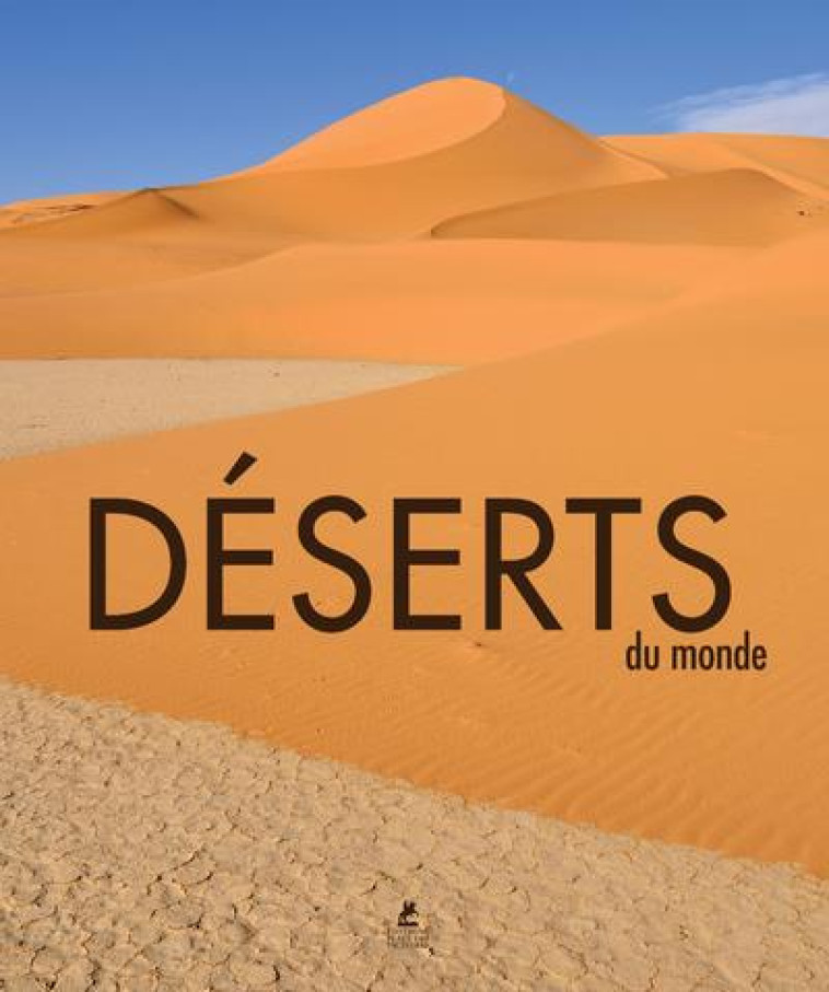 DESERTS DU MONDE - COLLECTIF - PLACE VICTOIRES