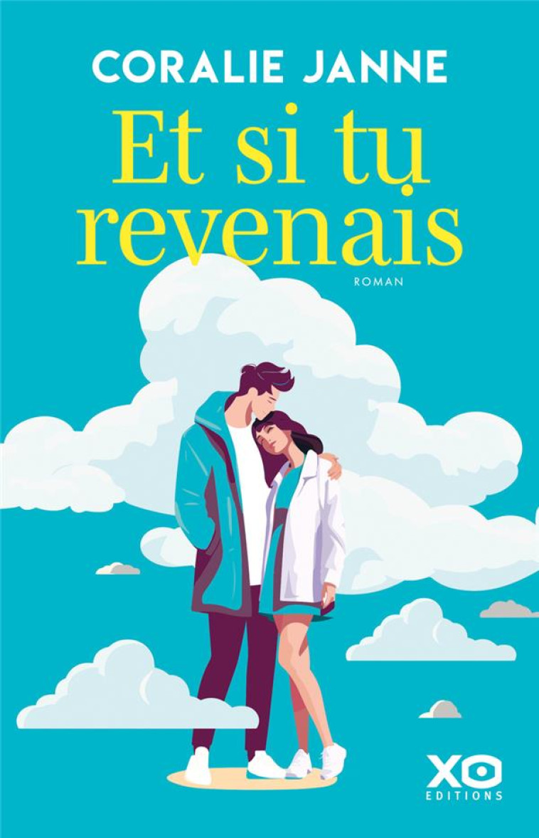 ET SI TU REVENAIS - JANNE  CORALIE - XO