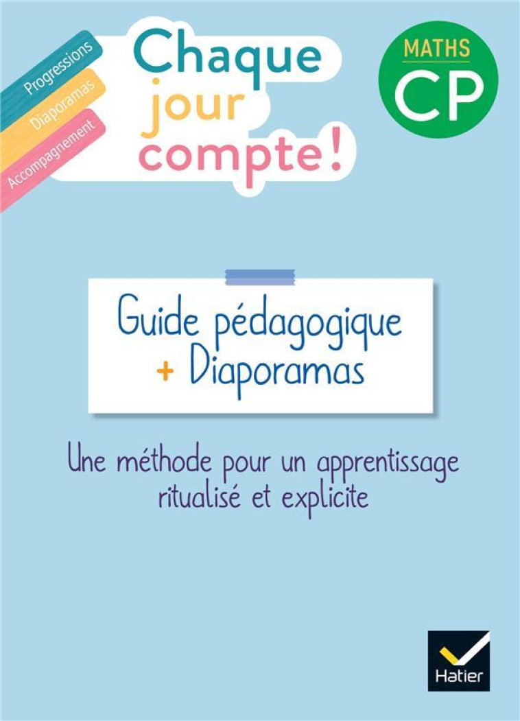 CHAQUE JOUR COMPTE ! MATHS  -  CP  -  GUIDE PEDAGOGIQUE + DIAPORAMAS - NEGREL-LION/MALLARD - HATIER SCOLAIRE