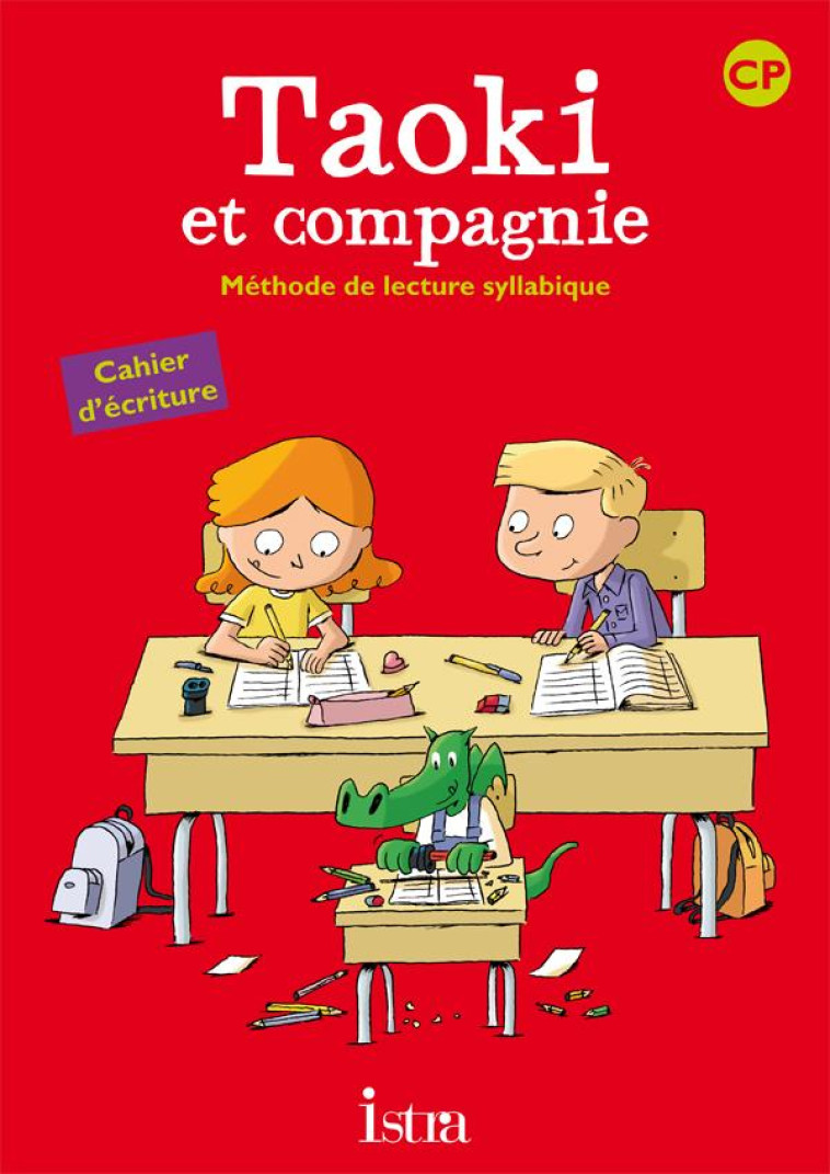 TAOKI ET COMPAGNIE CP - CAHIER D'ECRITURE - EDITION 2010 - CARLIER  ISABELLE - HACHETTE