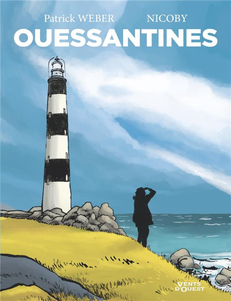 OUESSANTINES - WEBER/NICOBY - VENTS D'OUEST