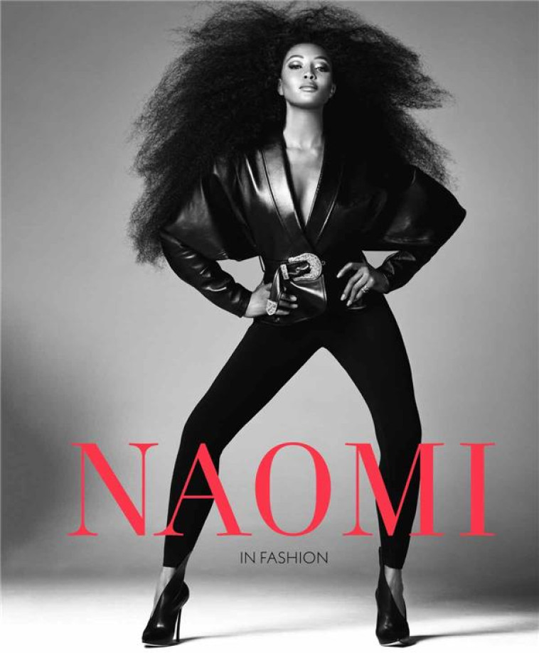 NAOMI CAMPBELL IN FASHION - BLANKS TIM / ENNINFU - NC