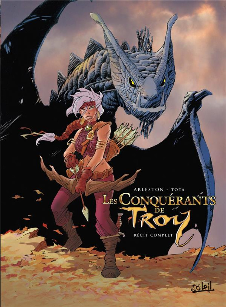 CONQUERANTS DE TROY - INTEGRALE T01 A T04 - TOTA/ARLESTON - Soleil Productions