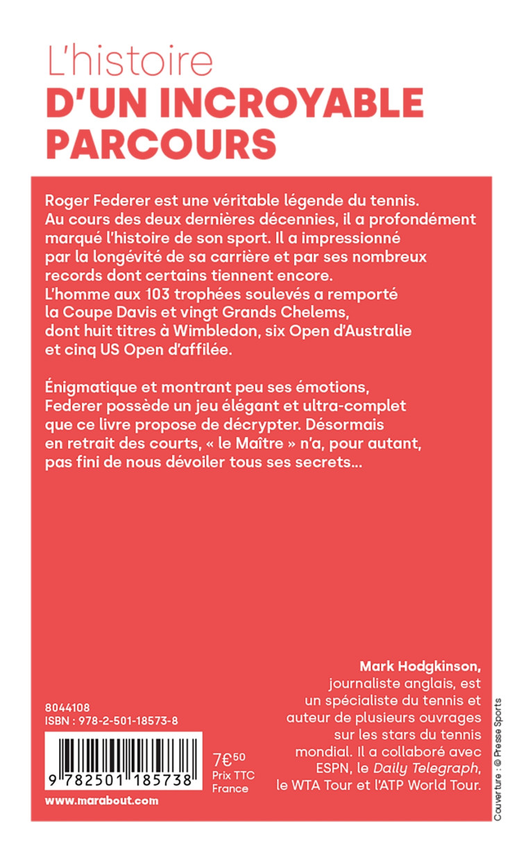 ROGER FEDERER - LE MAITRE - HODGKINSON - MARABOUT