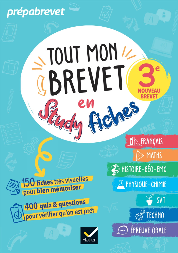 Tout mon brevet 2025 en studyfiches - 3e (toutes les matières) - André Sophie, Aussourd Sandrine, Bihouée Pascal, Dauvin Sylvie, Hoop Guillaume, Grinand Marie-Anne, Holstein Florence, Quinton Sonia, Nicaise Nicolas - HATIER