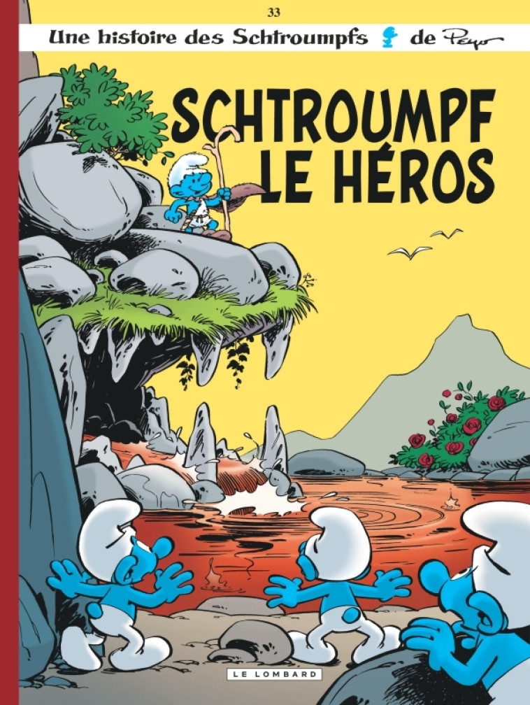 LES SCHTROUMPFS LOMBARD T33 SCHTROUMPF LE HEROS / EDITION SPECIALE (OP ETE 2023) - PEYO/DE CONINCK - LOMBARD