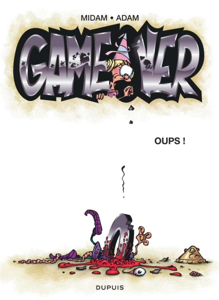 GAME OVER T04 OUPS ! / EDITION SPECIALE, LIMITEE (OPE ETE 2023) - MIDAM/COLLECTIF/ADAM - DUPUIS