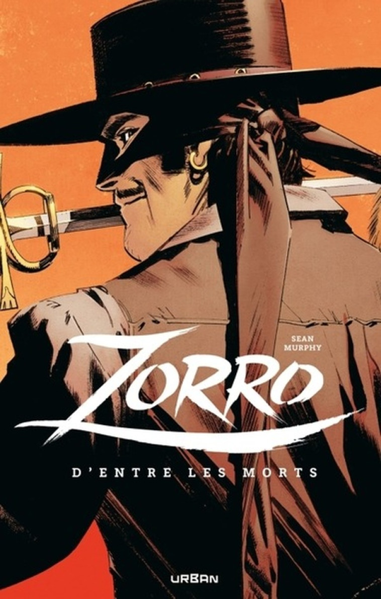 ZORRO - D-ENTRE LES MORTS - MURPHY SEAN - URBAN COMICS