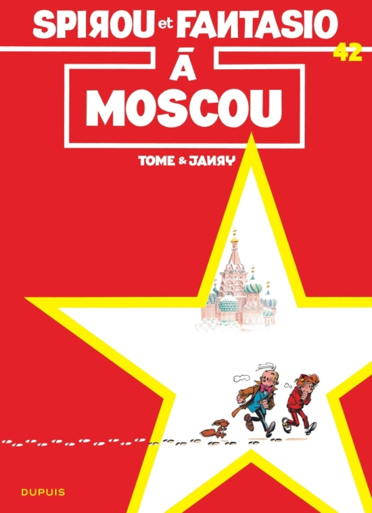 SPIROU ET FANTASIO T42 SPIROU A MOSCOU EDITION SPECIALE - TOME/JANRY - DUPUIS