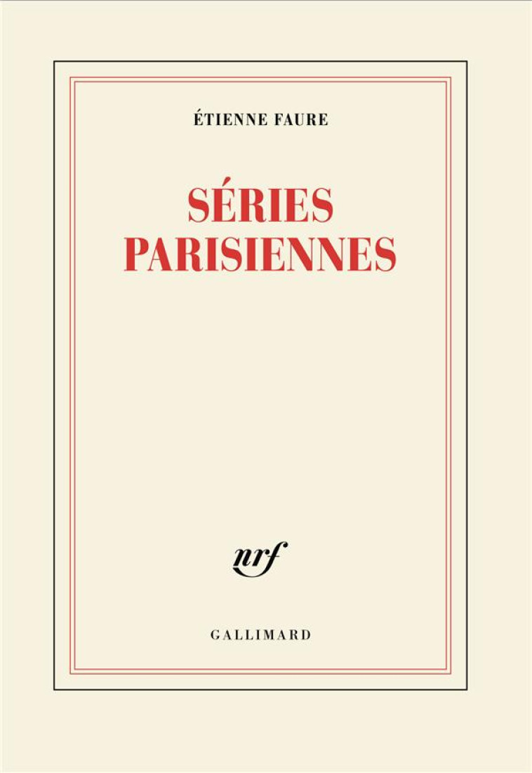 SERIES PARISIENNES VUES DE QUARTIER - FAURE - GALLIMARD