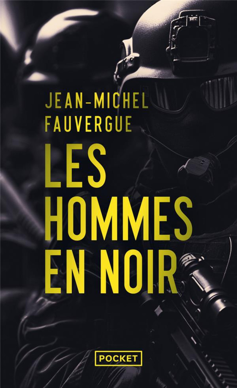 LES HOMMES EN NOIR - FAUVERGUE J-M. - POCKET