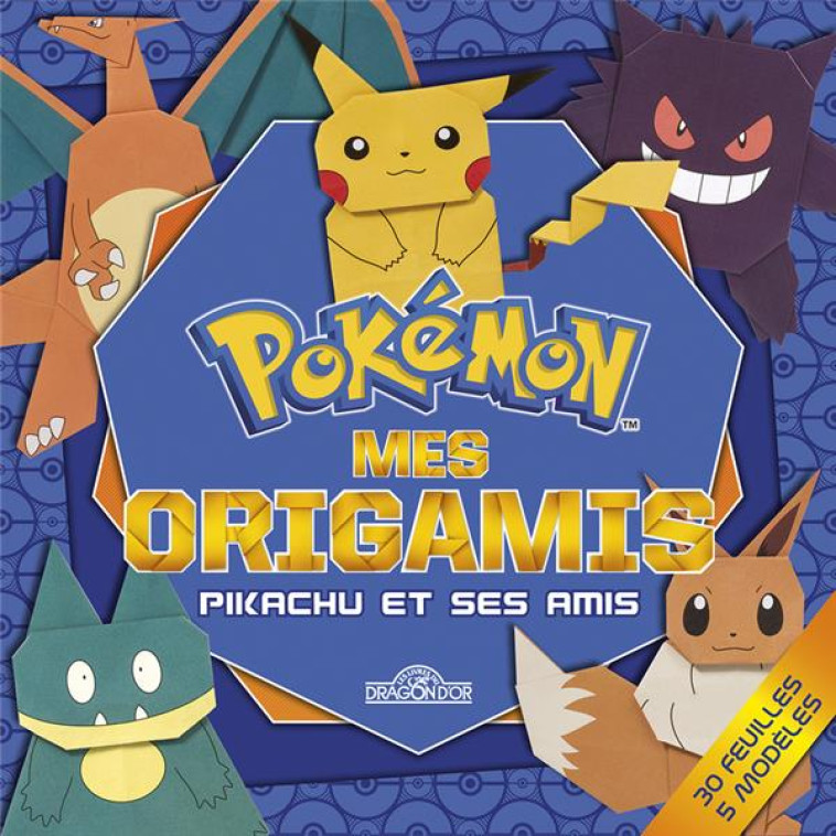 POKEMON MES ORIGAMIS PIKACHU ET SES AMIS - THE POKEMON COMPANY - NC