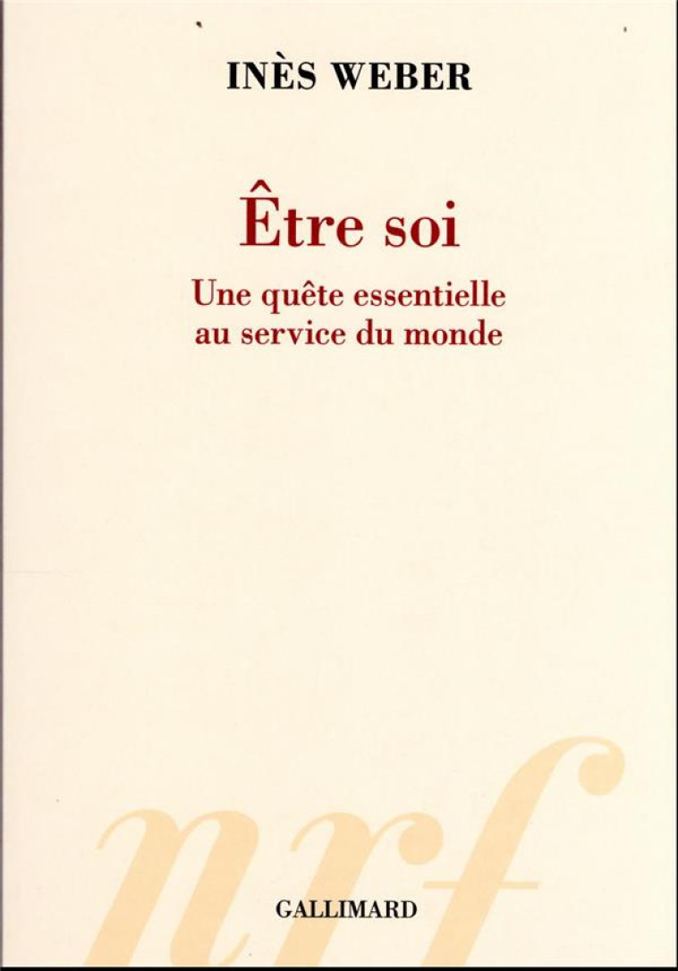 ETRE SOI - WEBER INES - GALLIMARD