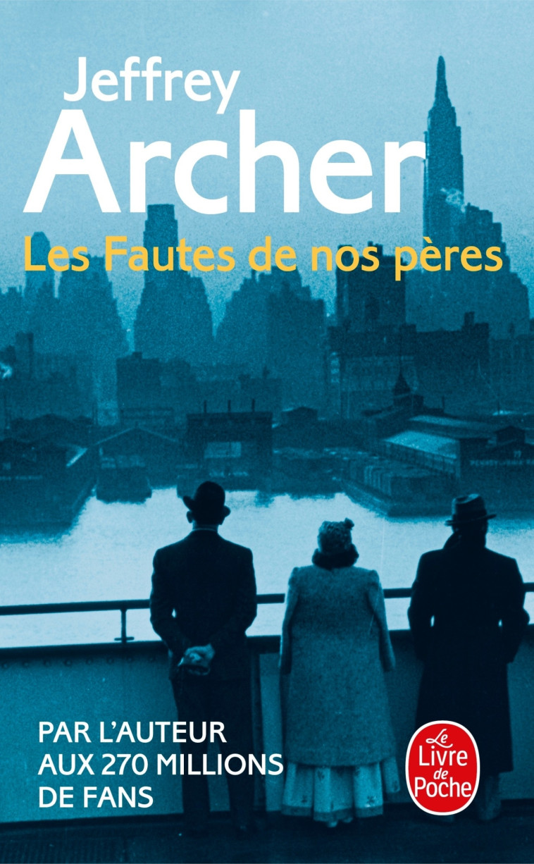 Les Fautes de nos pères - Archer Jeffrey - LGF