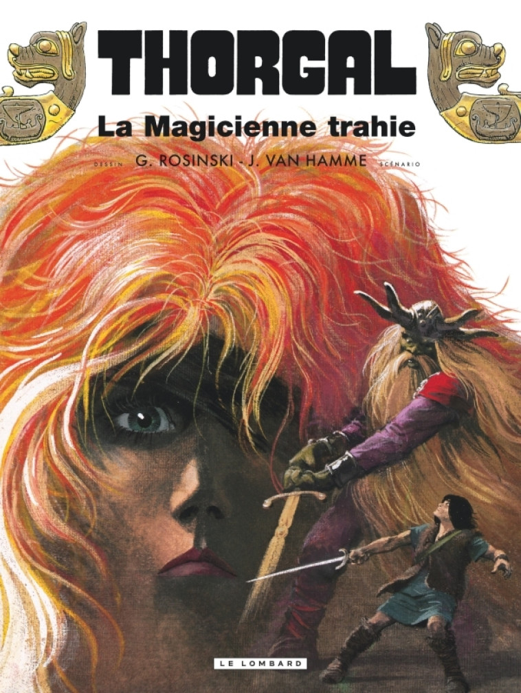 THORGAL - TOME 1 - LA MAGICIENNE TRAHIE REED NOUVELLES COULEURS / EDITION SPECIALE (POUR SUISSE ET C - XXX - LOMBARD