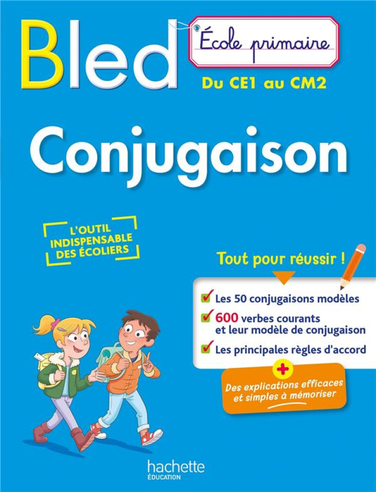 BLED ECOLE PRIMAIRE CONJUGAISON 7-11 ANS DU CP AU CM2 - BERLION/FLAMAND - HACHETTE