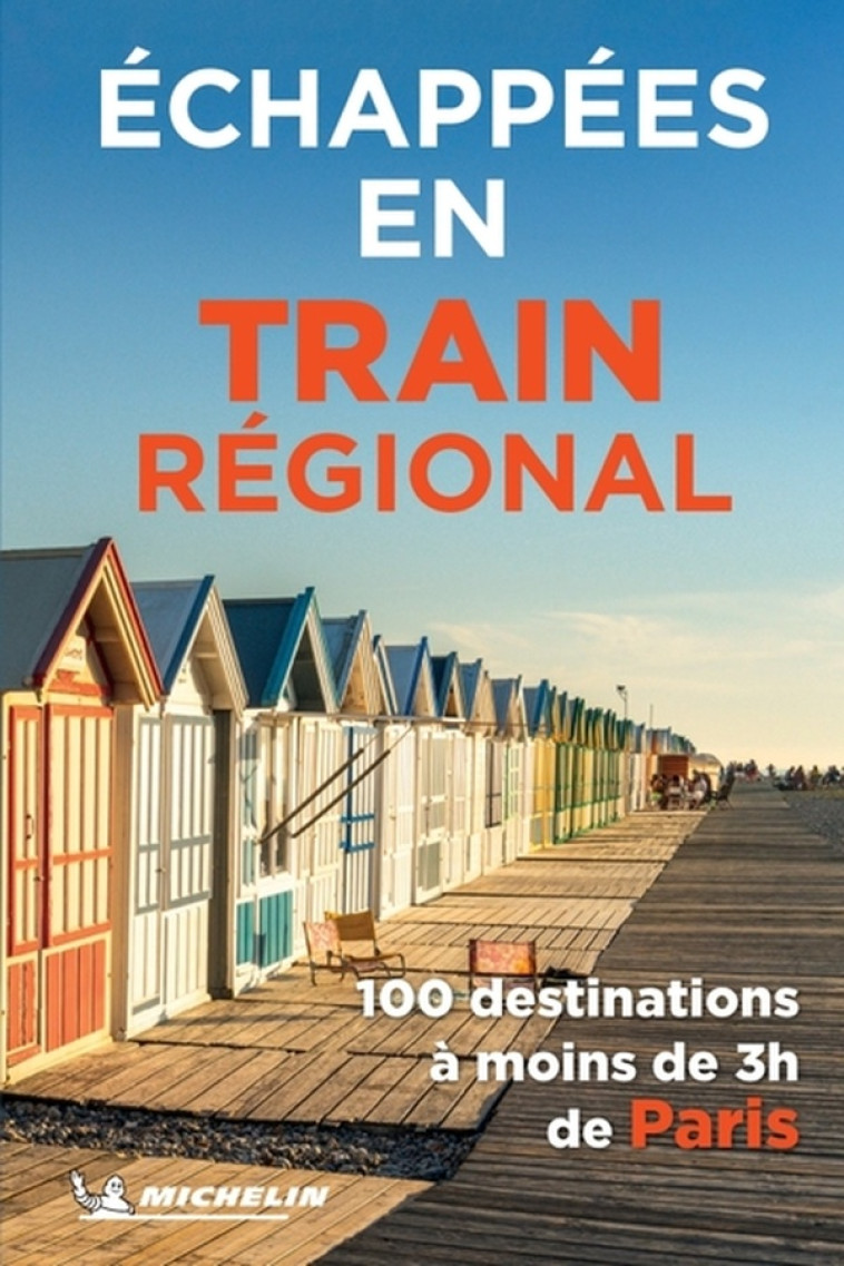 ECHAPPEES EN TRAIN REGIONAL - COLLECTIF - MICHELIN