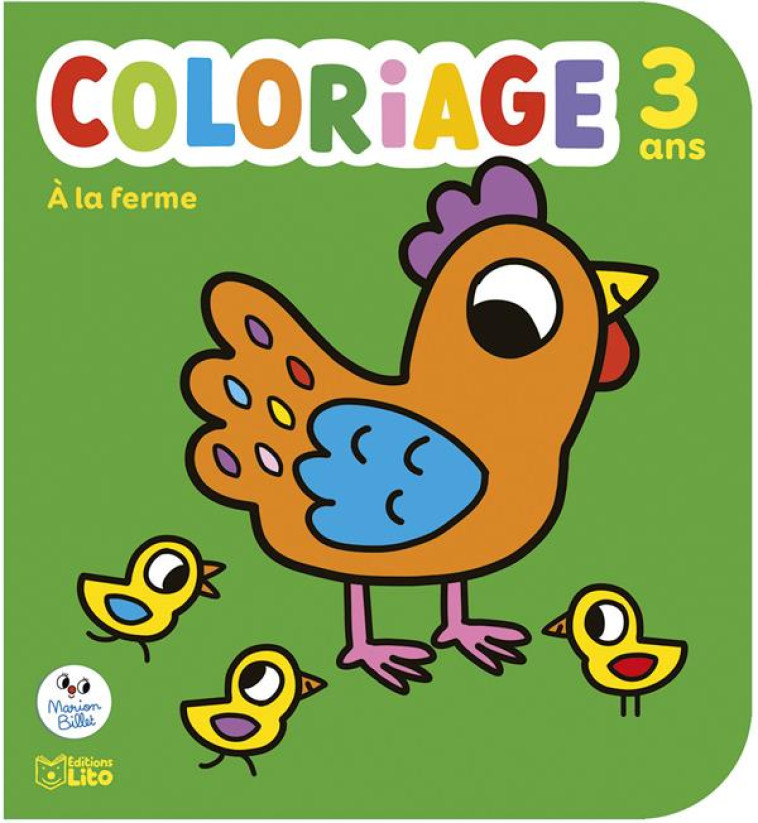 COLORIAGES LA FERME - BILLET MARION - LITO