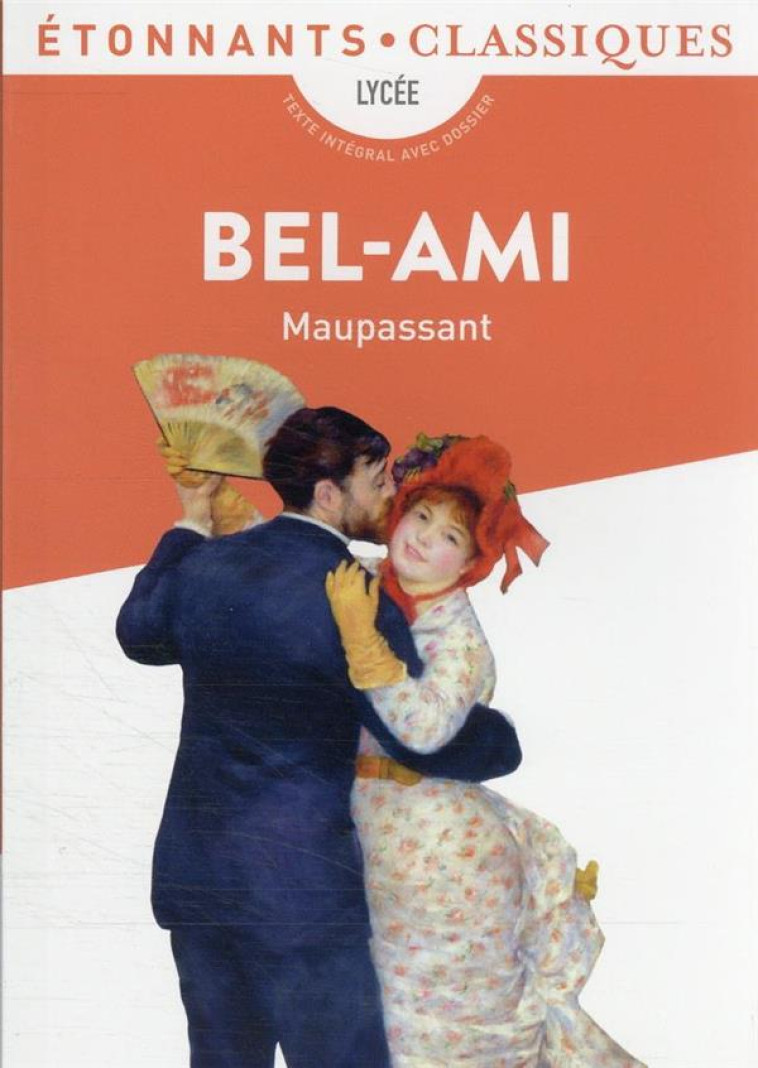 BEL-AMI - GUY DE MAUPASSANT - FLAMMARION