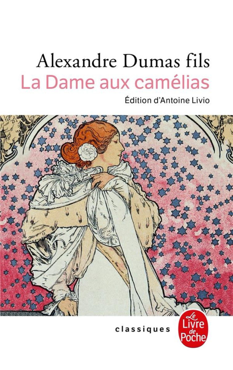 LA DAME AUX CAMELIAS - DUMAS FILS ALEXANDRE - LGF/Livre de Poche