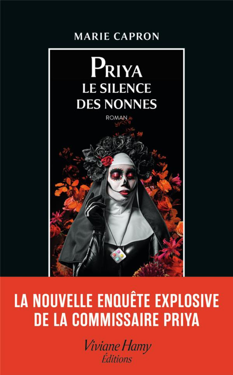 PRIYA - LE SILENCE DES NONNES - CAPRON MARIE - VIVIANE HAMY