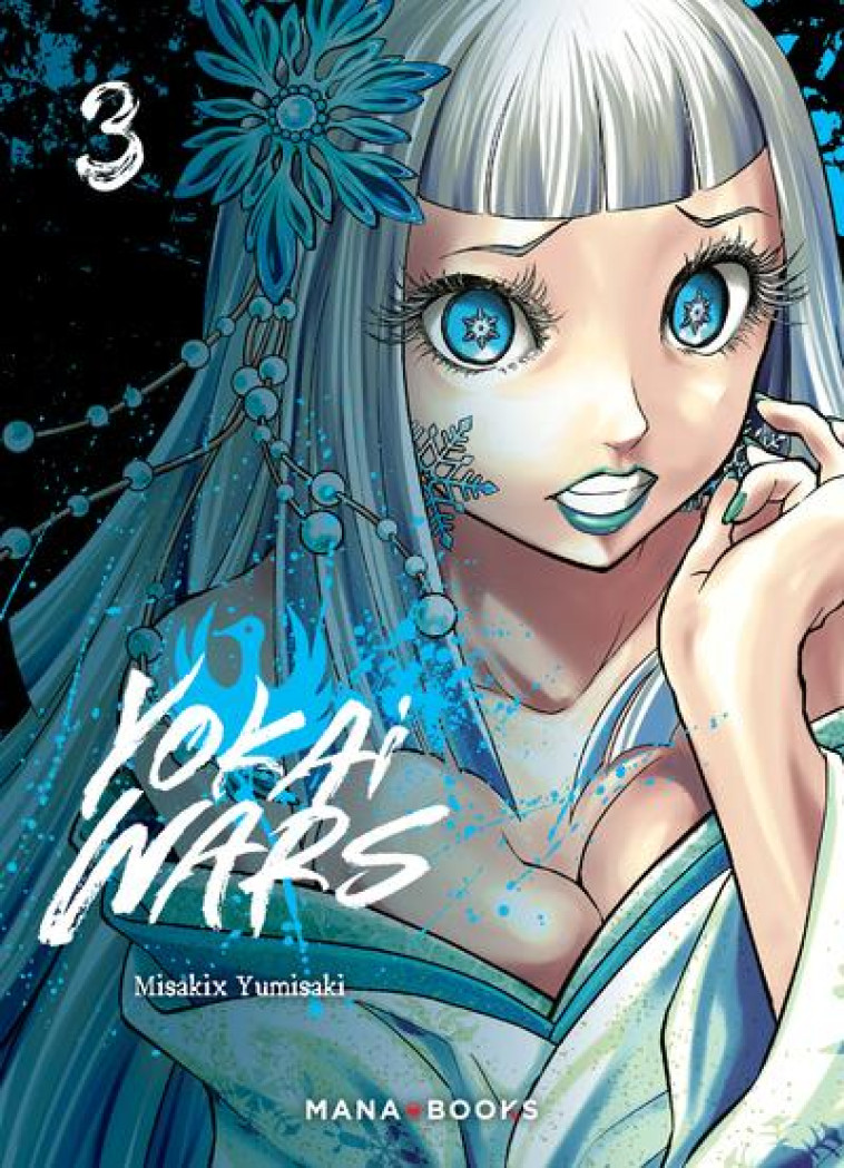 YOKAI WARS T03 - YUMISAKI MISAKIX - MANA BOOKS