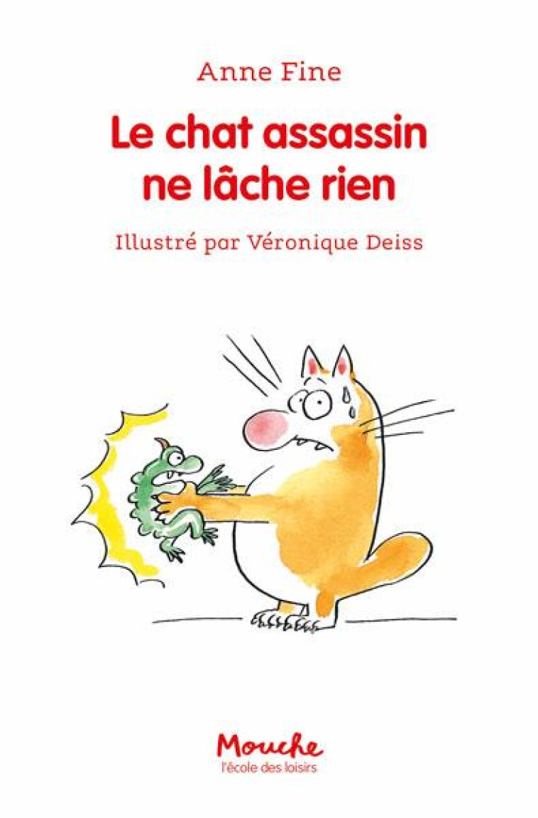 LE CHAT ASSASSIN NE LACHE RIEN - FINE ANNE - EDL