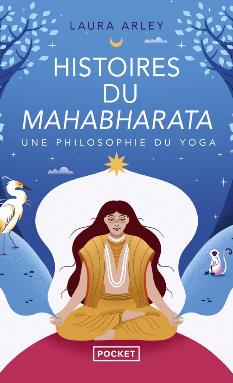 HISTOIRES DU MAHABHARATA - UNE PHILOSOPHIE DU YOGA - ARLEY LAURA - POCKET