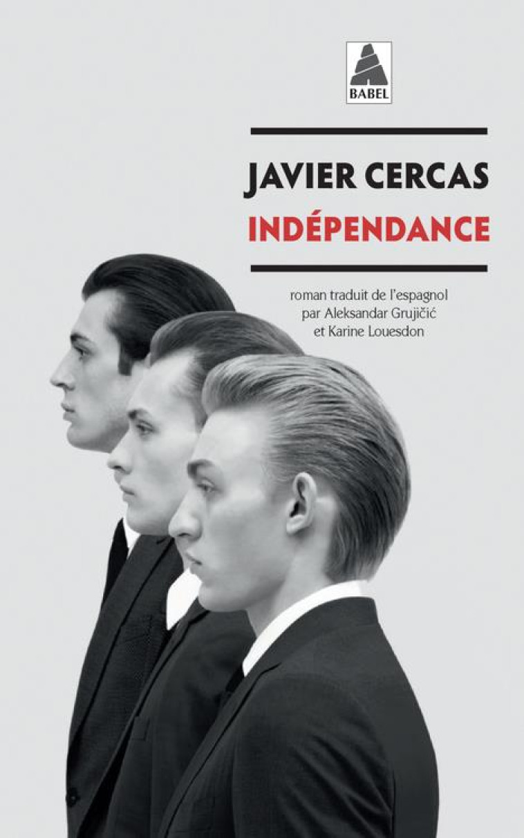 INDEPENDANCE T02 - CERCAS JAVIER - ACTES SUD