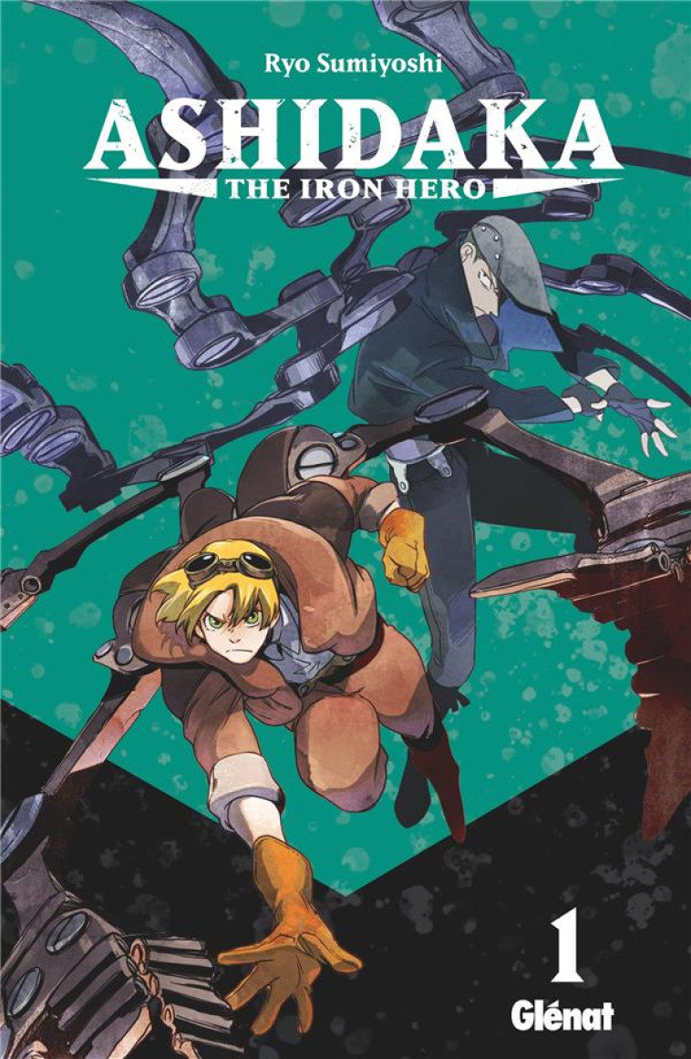 ASHIDAKA - THE IRON HERO - TOME 01 - SUMIYOSHI RYO - GLENAT