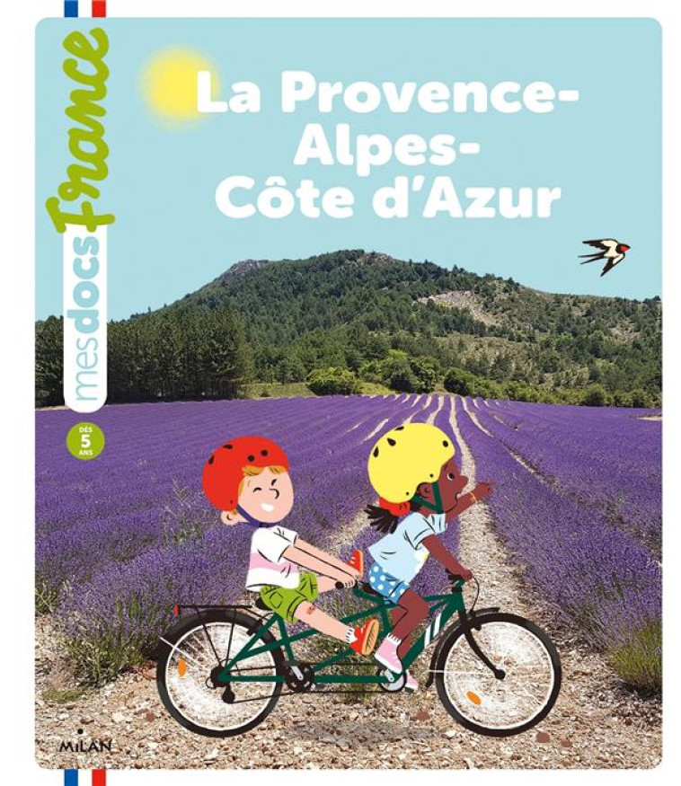 LA PROVENCE ALPES COTE D-AZUR - BENEDICTE SOLLE - MILAN