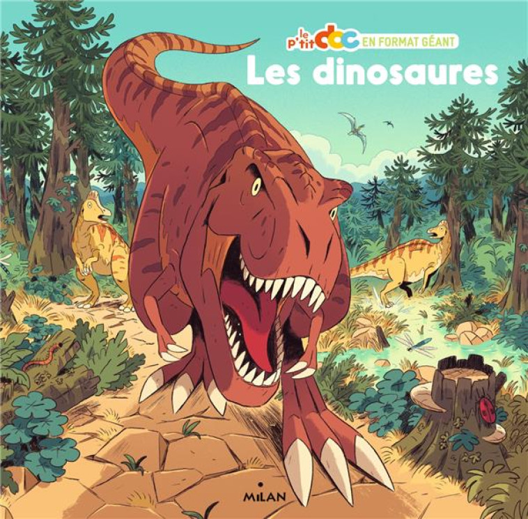 LES DINOSAURES - FORMAT GEANT - LEDU/CAUT - MILAN