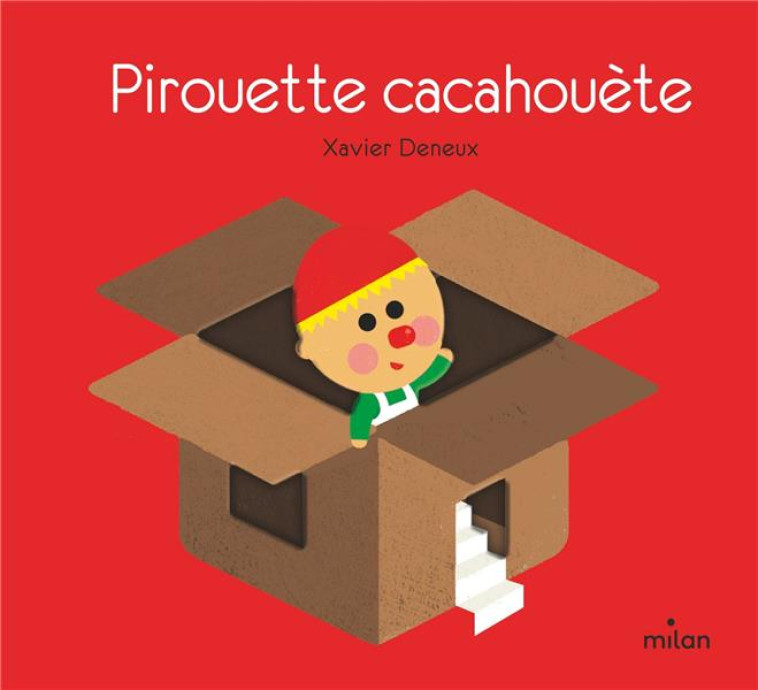 PIROUETTE CACAHOUETE - DENEUX XAVIER - MILAN