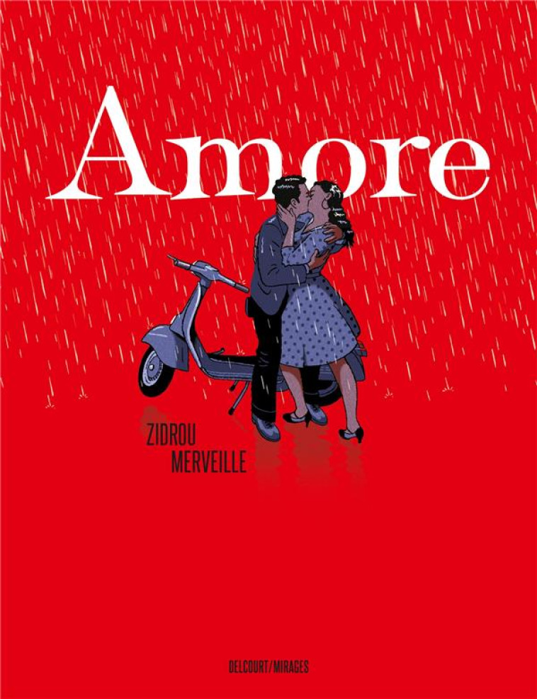 AMORE - ZIDROU/MERVEILLE - DELCOURT