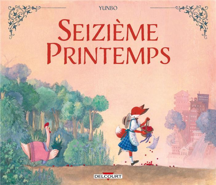 SEIZIEME PRINTEMPS - YUNBO - DELCOURT