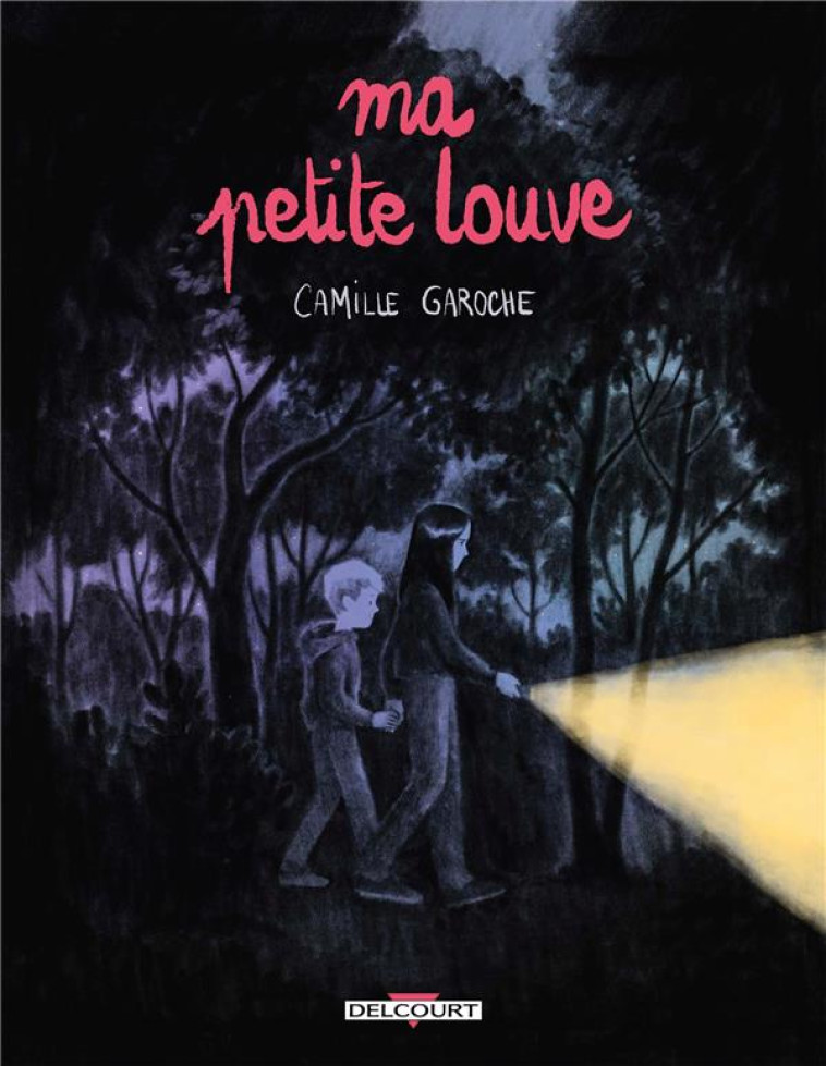 MA PETITE LOUVE - GAROCHE CAMILLE - DELCOURT