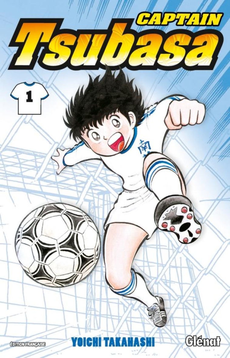 CAPTAIN TSUBASA T01 - TAKAHASHI YOICHI - Glénat