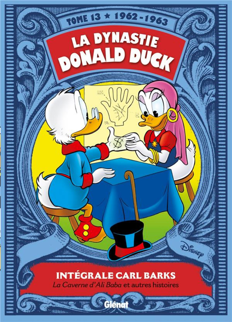 LA DYNASTIE DONALD DUCK - TOME 13 - BARKS CARL - Glénat