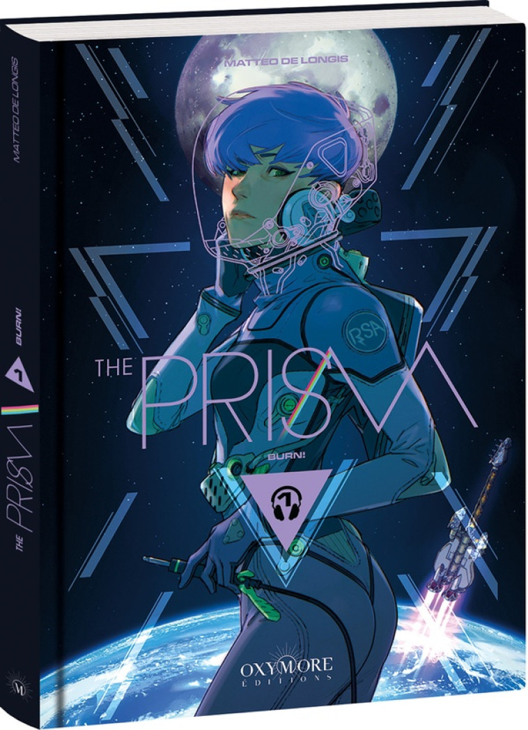 THE PRISM - TOME 1 - DE LONGIS MATTEO - OXYMORE