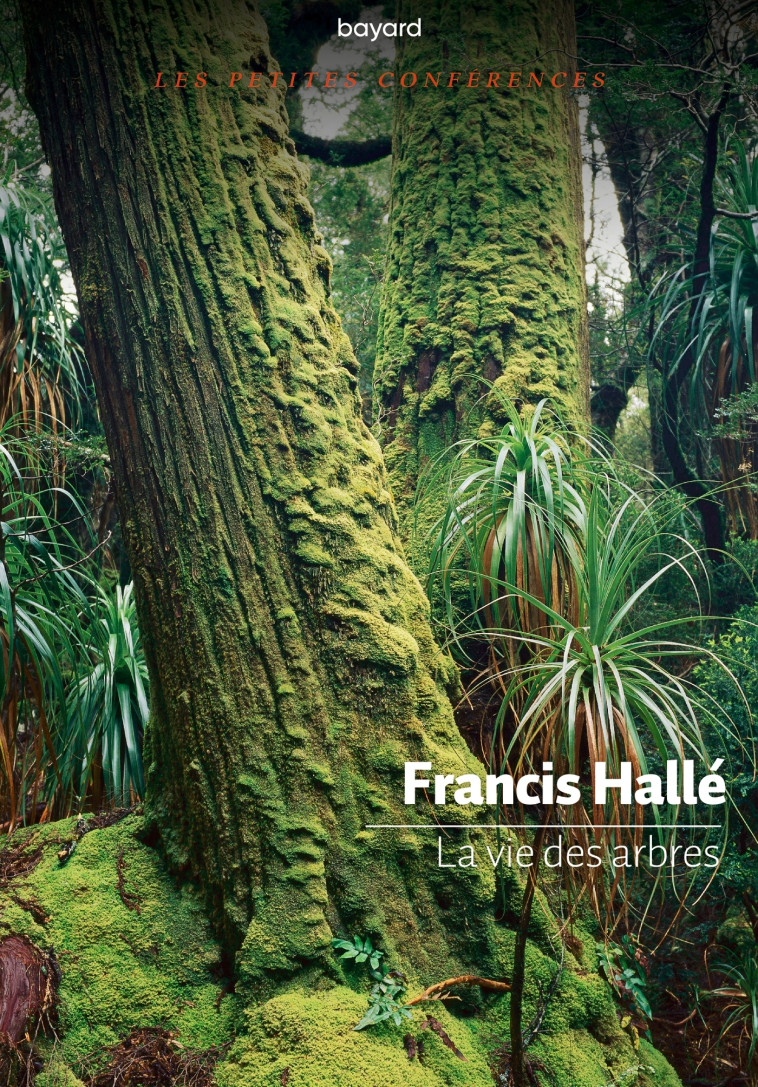 LA VIE DES ARBRES - HALLE FRANCIS - BAYARD ADULTE