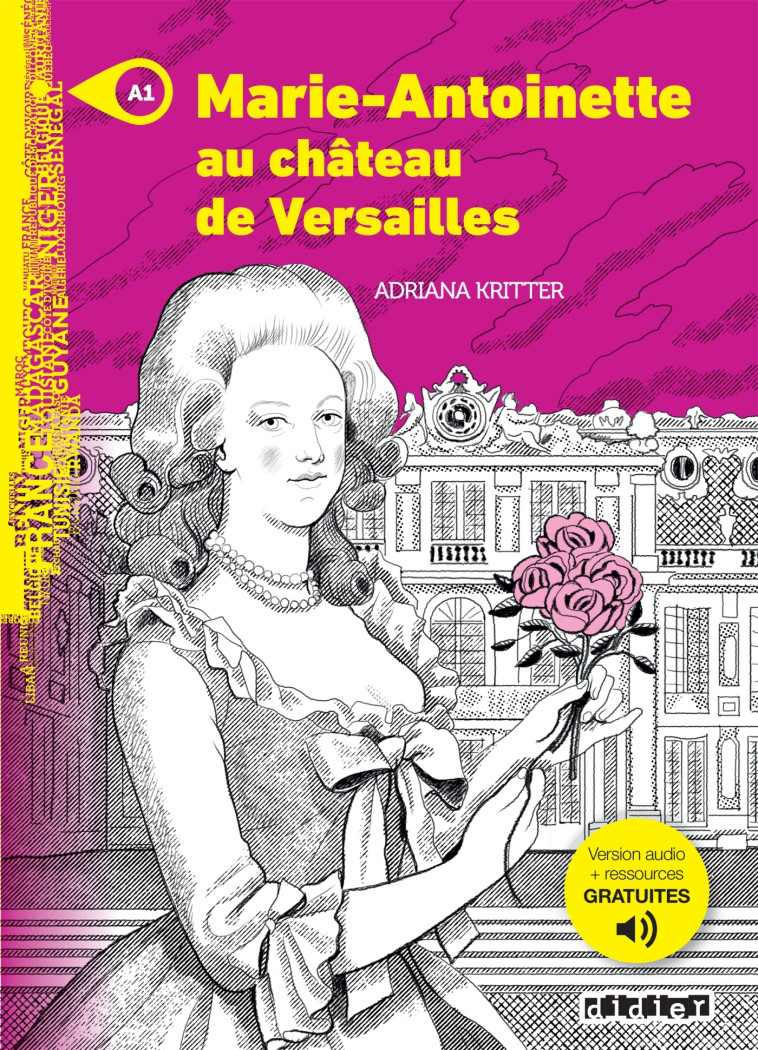 Mondes en VF - Marie-Antoinette au château de Versailles - Niv. A1 - Livre + MP3 - KRITTER ADRIANA - DIDIER